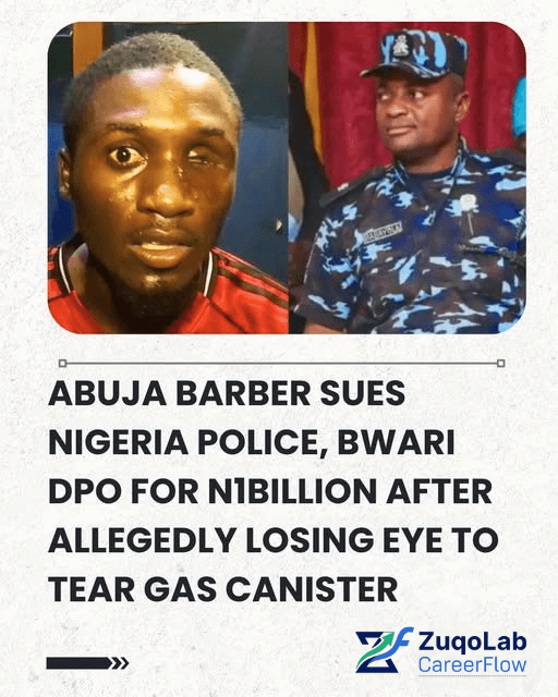 Alleged Police Brutality: Barber Seeks N1 Billion in Damages for Loss of Eye